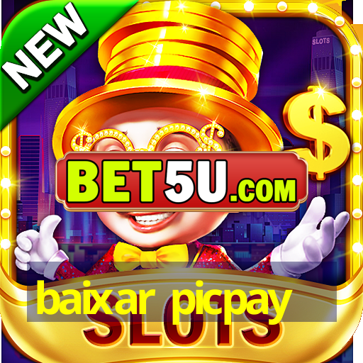 baixar picpay